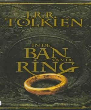 In de ban van de ring by J.R.R. Tolkien