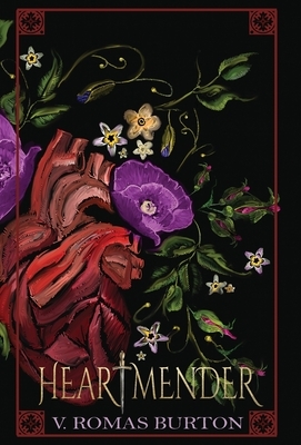 Heartmender by V. Romas Burton