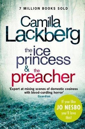 The Ice Princess & The Preacher by Camilla Läckberg, Steven T. Murray