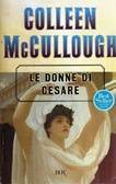 Le donne di Cesare by Colleen McCullough