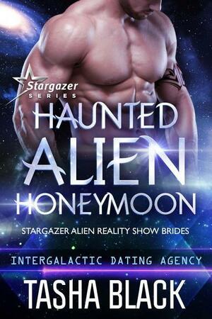 Haunted Alien Honeymoon by Tasha Black
