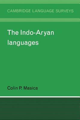 The Indo-Aryan Languages by Colin P. Masica