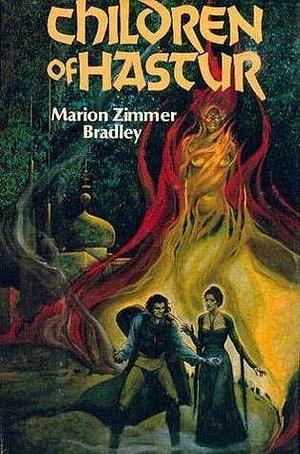 Children of Hastur by Marion Zimmer Bradley