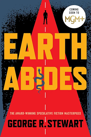 Earth Abides by George R. Stewart