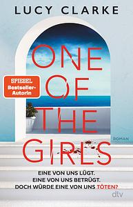 One of the Girls by Lucy Clarke