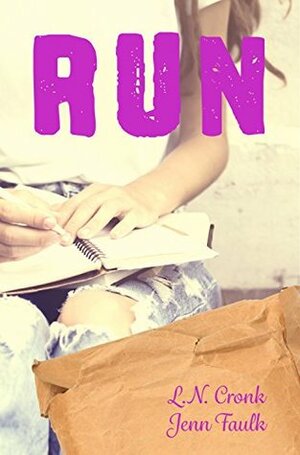Run by Jenn Faulk, L.N. Cronk, Barbie Halaby