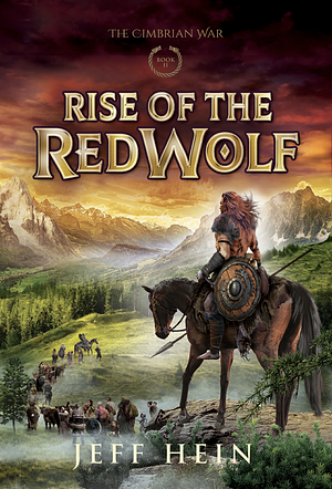 Rise of the Red Wolf  by Jeff Hein