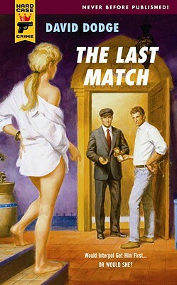 The Last Match by David Dodge