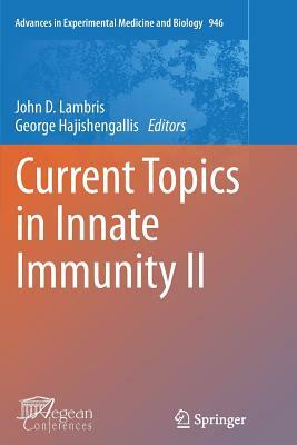 Current Topics in Innate Immunity II by 