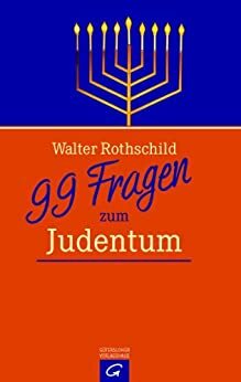 99 Fragen zum Judentum (German Edition) by Walter Rothschild