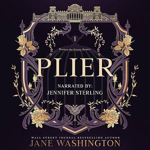 Plier by Jane Washington