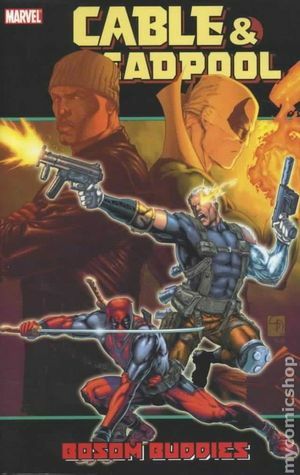 Cable & Deadpool, Volume 4: Bosom Buddies by Patrick Zircher, Fabian Nicieza