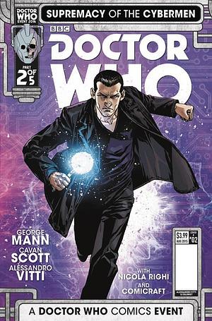 Doctor Who: Supremacy of the Cybermen #2 by Cavan Scott, George Mann