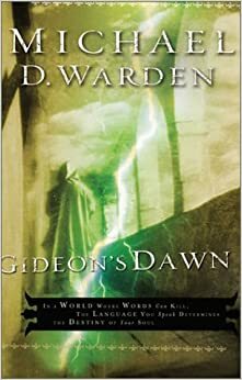 Gideon's Dawn by Michael D. Warden