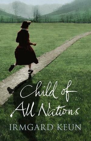 Child of all Nations by Irmgard Keun
