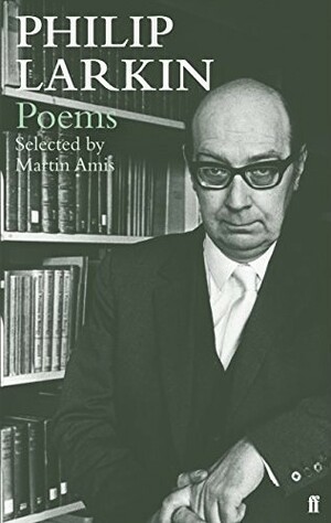 Poems by Philip Larkin, Martin Amis