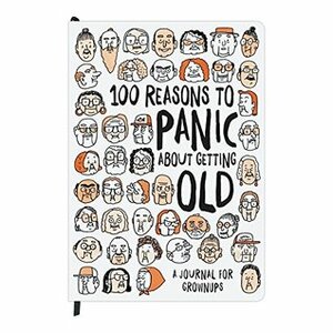 Knock Knock 100 Reasons to Panic about Getting Old Journal by Gemma Correll, Knock Knock