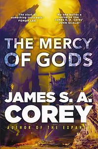 The Mercy of Gods by James S.A. Corey