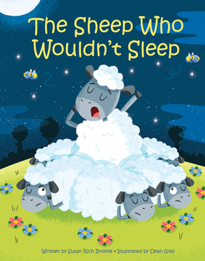 The Sheep Who Wouldn't Sleep by Susan Rich Brooke