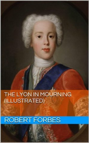 The Lyon in Mourning by Robert Forbes