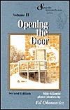 Opening the Door: Mid-Atlantic Ghost Stories (Spirits Between the Bays, #2) by Ed Okonowicz