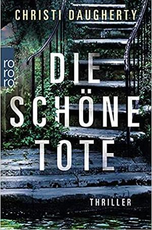 Die schöne Tote: Thriller by 