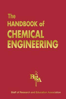 Chemical Engineering Handbook by Editors of Rea