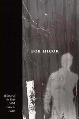The Legend of Light by Bob Hicok