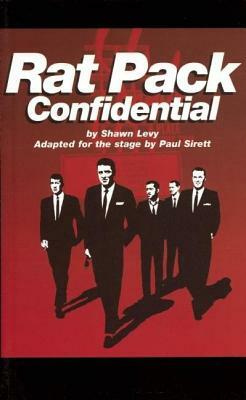 Rat Pack Confidential by Shaun Levy