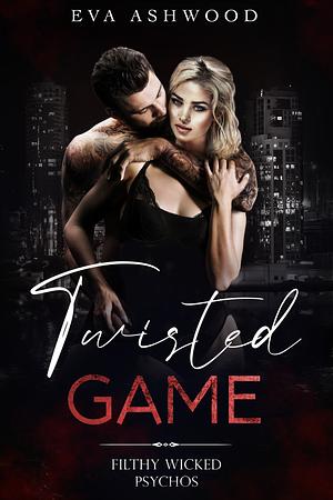 Twisted Game by Eva Ashwood