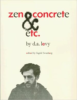 Zen Concrete & Etc. by d.a. levy