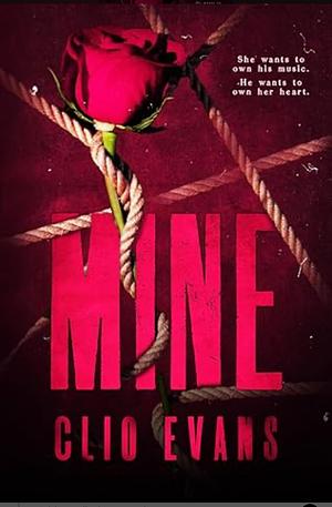 Mine  by Clio Evans