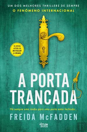 A Porta Trancada by Freida McFadden