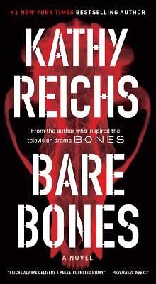 Bare Bones by Kathy Reichs