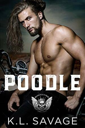 Poodle by K.L. Savage