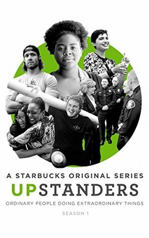 Upstanders: Season 1: A Starbucks Original Series by Howard Schultz, Rajiv Chandrasekaran