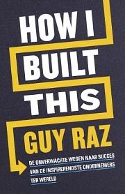 How I Built This by Guy Raz