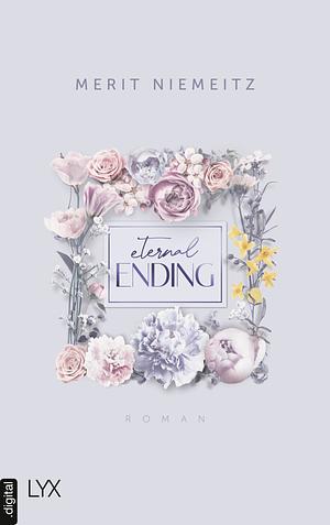 Eternal Ending by Merit Niemeitz