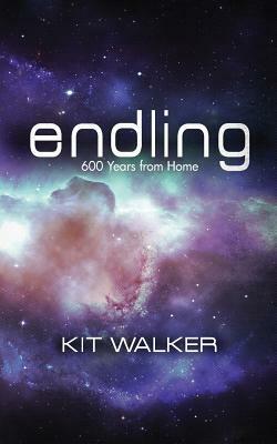 Endling: 600 Years from Home by Kit Walker