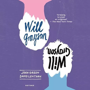 Will Grayson, Will Grayson by John Green, David Levithan