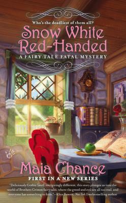 Snow White Red-Handed by Maia Chance