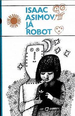 Já, robot  by Isaac Asimov