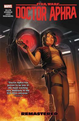 Star Wars: Doctor Aphra, Vol. 3: Remastered by Kieron Gillen