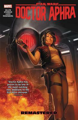Star Wars: Doctor Aphra, Vol. 3: Remastered by Kieron Gillen