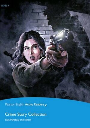 Crime Story Collection by Sue Grafton, John Turvey, Celia Turvey, Sara Paretsky, Margery Allingham