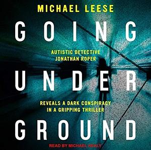 Going Underground by Michael Leese