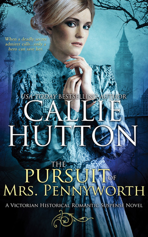 The Pursuit of Mrs. Pennyworth by Callie Hutton