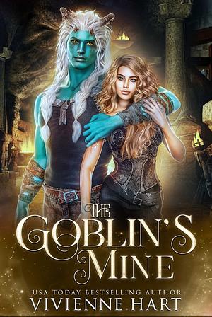 The Goblin's Mine by Vivienne Hart