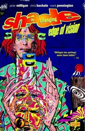 Shade, the Changing Man, Volume 2: Edge of Vision by Bill Jaska, Mark Pennington, Peter Milligan, Chris Bachalo