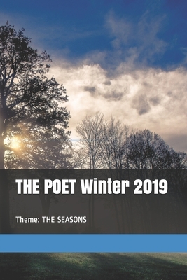 THE POET Winter 2019: Theme: THE SEASONS by Robin Barratt
